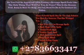 Voodoo Revenge Spells That Really Work in 2024 (Easy to Do) – Black Magic Death Spells to Eliminate Enemy Overnight Without Any Side Effects (WhatsApp: +27836633417)