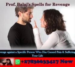 I Need a Revenge Spell: 	Revenge Spells on Someone Who is Abusive or Has a Grudge on You, Death Spells to Eliminate an Enemy Overnight (WhatsApp +27836633417)