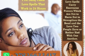 Most Powerful Love Spells That Really Work Instantly With Proven Same-Day Results (WhatsApp: +27836633417)